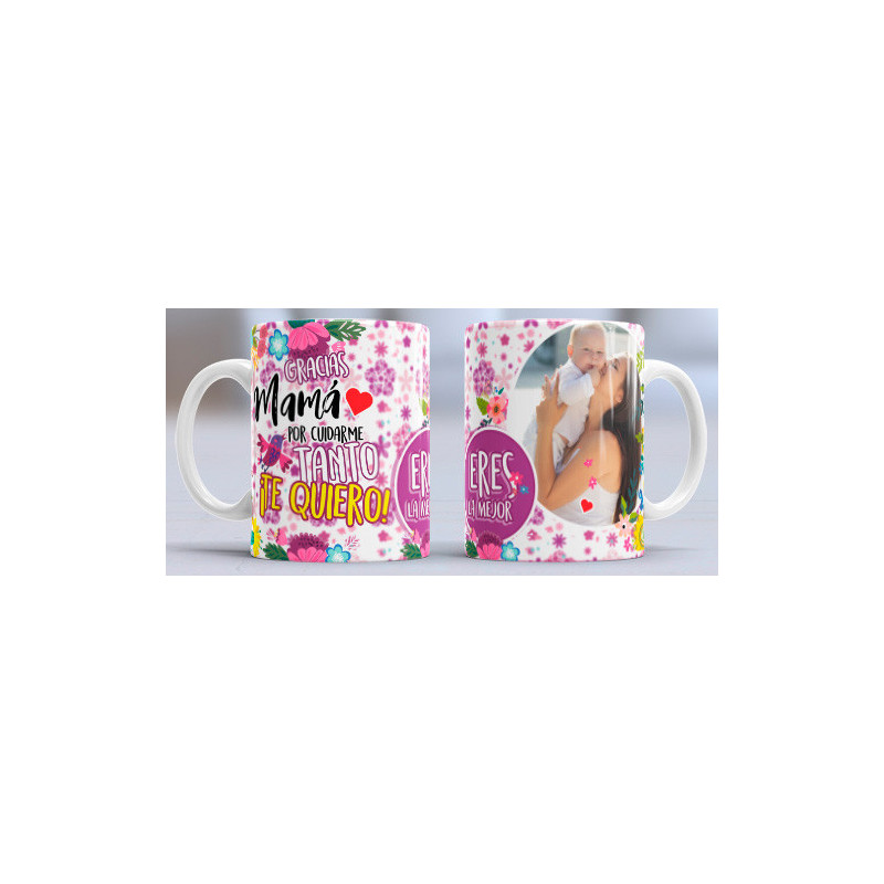 Taza sublimada día de la Madre, Gracias mama para cuidarme tanto con foto Taza sublimada día de la Madre, Gracias mama para cuidarme tanto con foto